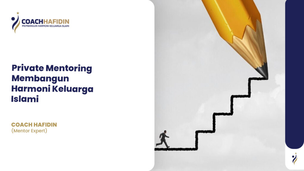 Private Mentoring Membangun Harmoni Keluarga Islami