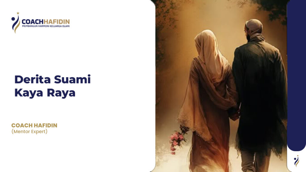 Derita Suami Kaya Raya