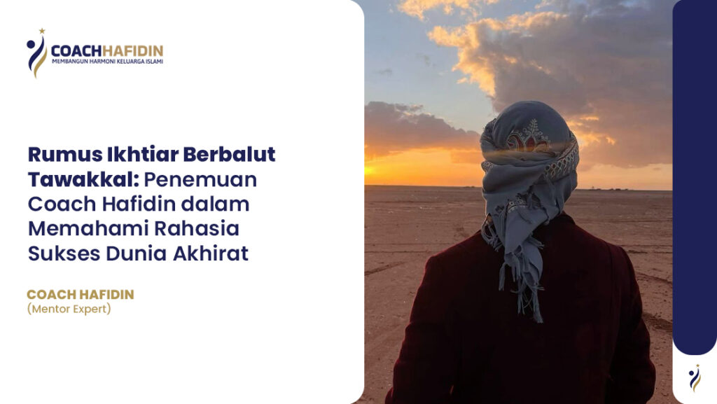 Rumus Ikhtiar Berbalut Tawakkal: