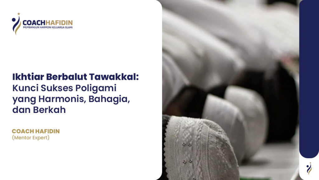 Ikhtiar Berbalut Tawakkal: