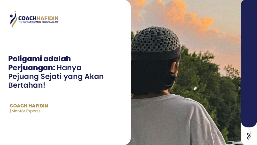 Poligami adalah Perjuangan: