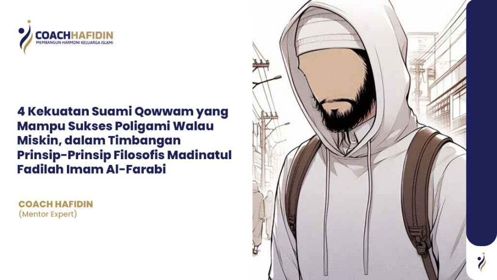 ✨ 4 Kekuatan Suami Qowwam yang Mampu Sukses Poligami Walau Miskin ✨ 1 Poster Artikel 150