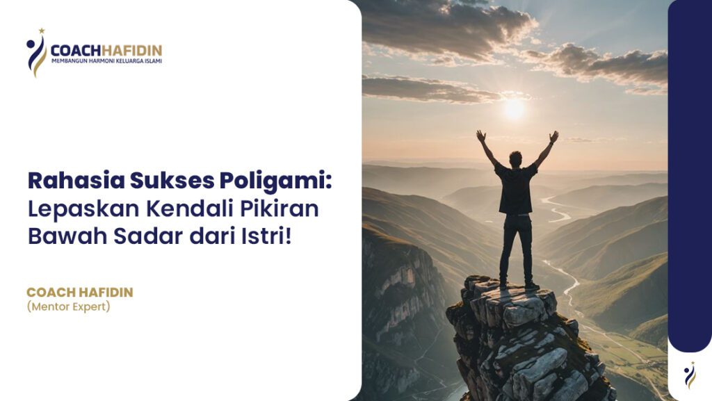 🔥 Rahasia Sukses Poligami: Lepaskan Kendali Pikiran Bawah Sadar dari Istri! 🔥 1 🔥 Rahasia Sukses Poligami: Lepaskan Kendali Pikiran Bawah Sadar dari Istri! 🔥