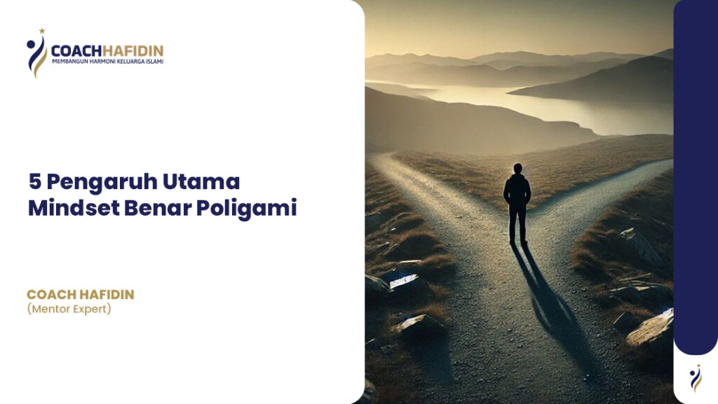 🌟 5 Pengaruh Utama Mindset Benar Poligami