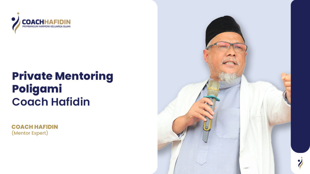 Private Mentoring Poligami Coach Hafidin 1 Private Mentoring Poligami Coach Hafidin