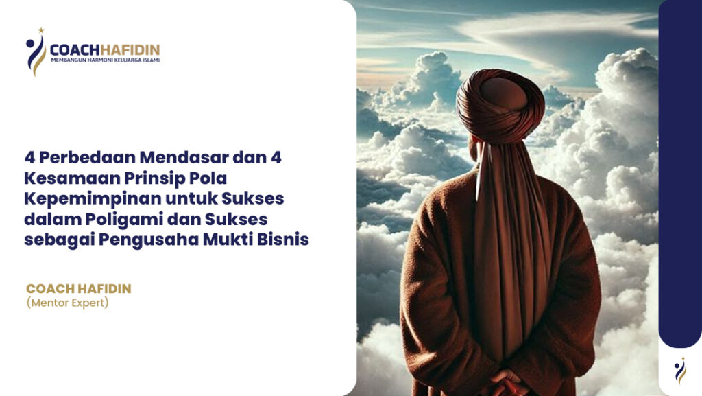 4 Perbedaan Mendasar & 4 Kesamaan Prinsip Kepemimpinan 1 4 Perbedaan Mendasar & 4 Kesamaan Prinsip Kepemimpinan