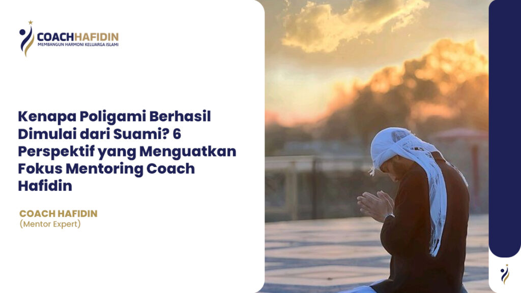 📌 Kenapa Poligami Berhasil Dimulai dari Suami?