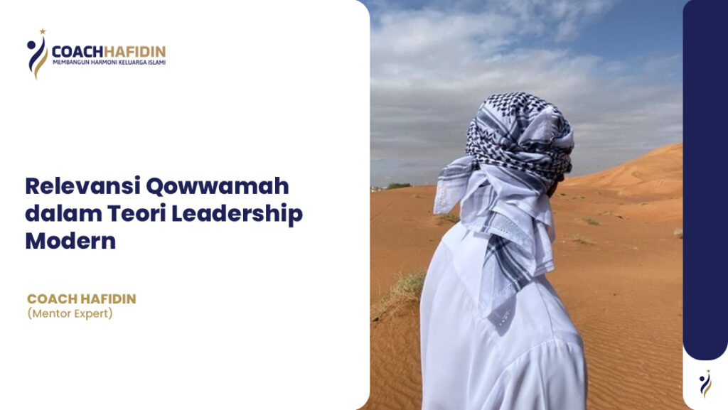 🔑 Relevansi Qowwamah dalam Teori Leadership Modern