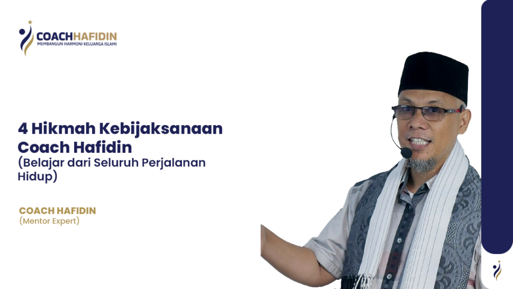 🌟 4 Hikmah Kebijaksanaan Coach Hafidin