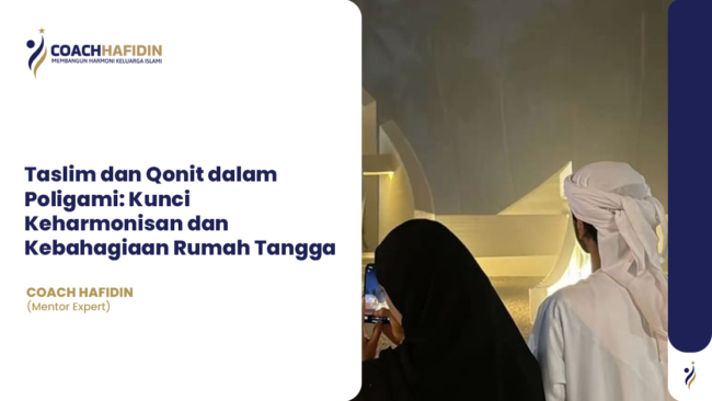 📿 Taslim dan Qonit dalam Poligami: Kunci Keharmonisan dan Kebahagiaan Rumah Tangga