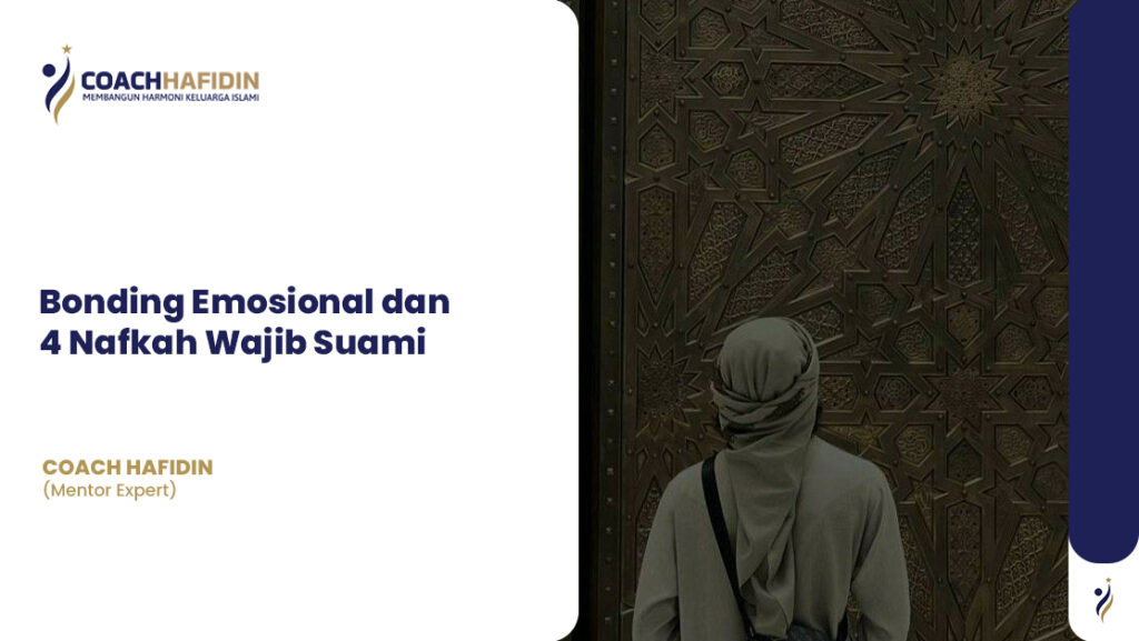💞 Bonding Emosional dan 4 Nafkah Wajib Suami