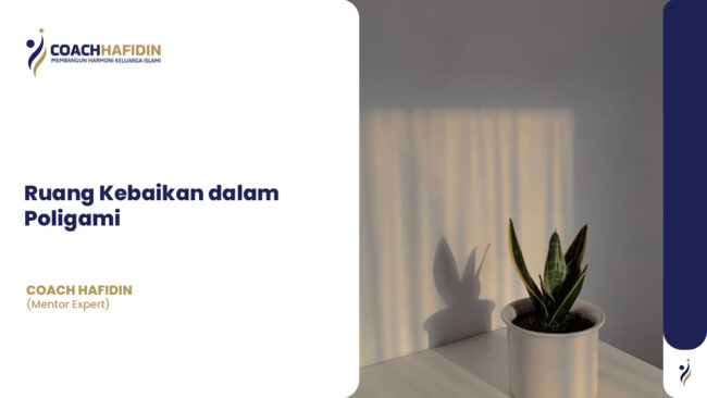 Ruang Kebaikan dalam Poligami 🌸