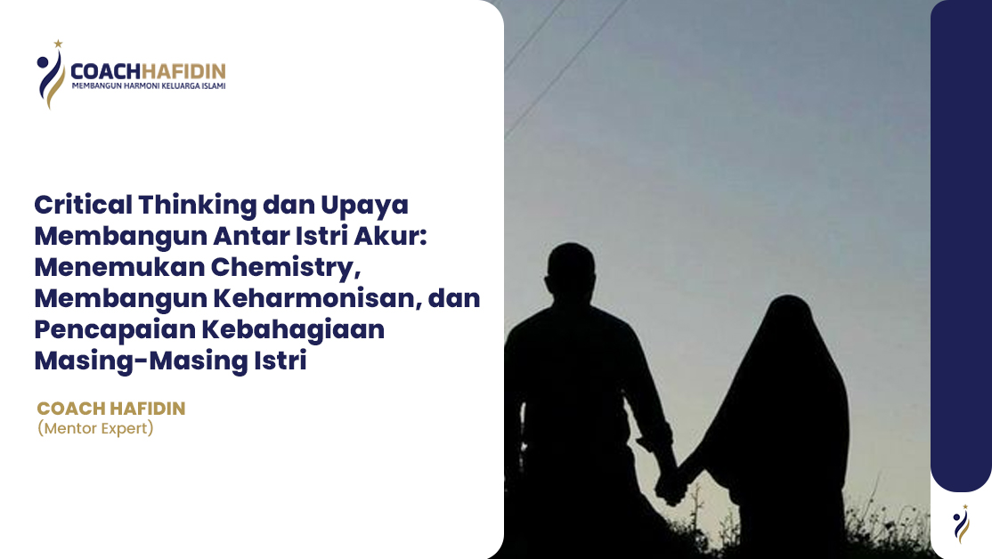🧠 Critical Thinking dan Upaya Membangun Antar Istri Akur