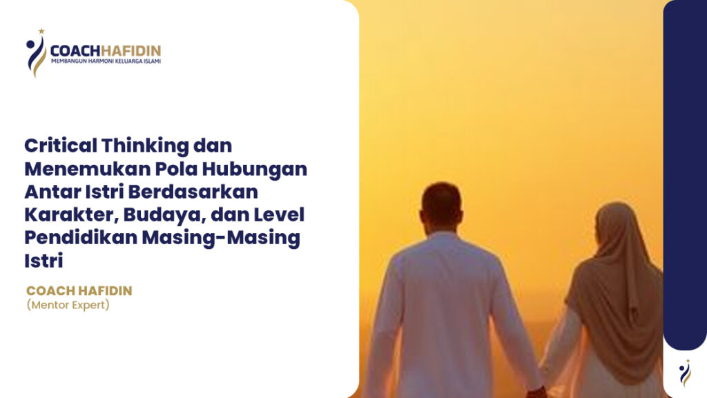🧠 Critical Thinking & Upaya Membangun Antar Istri Akur