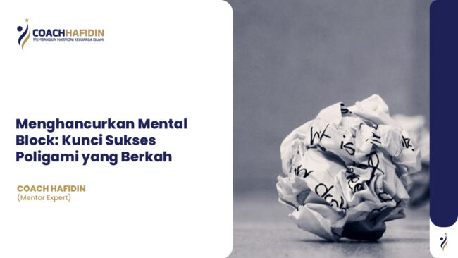 💥 Menghancurkan Mental Block: Kunci Sukses Poligami yang Berkah