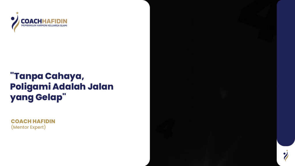 🌑 "Tanpa Cahaya, Poligami Adalah Jalan yang Gelap"