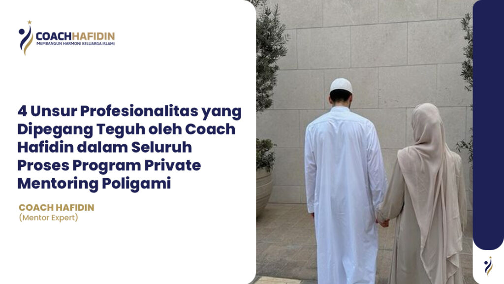 💼 4 Unsur Profesionalitas yang Dipegang Teguh oleh Coach Hafidin