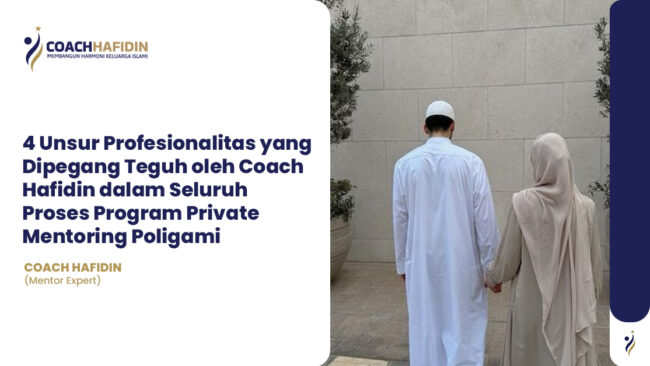 💼 4 Unsur Profesionalitas yang Dipegang Teguh oleh Coach Hafidin