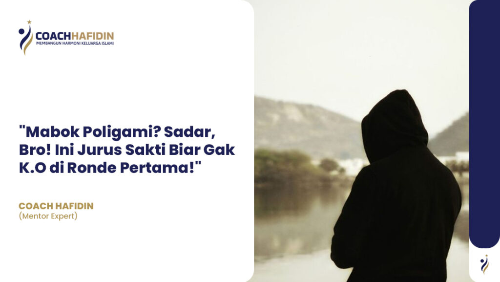 📢 "Mabok Poligami? Sadar, Bro! Ini Jurus Sakti Biar Gak K.O di Ronde Pertama!"