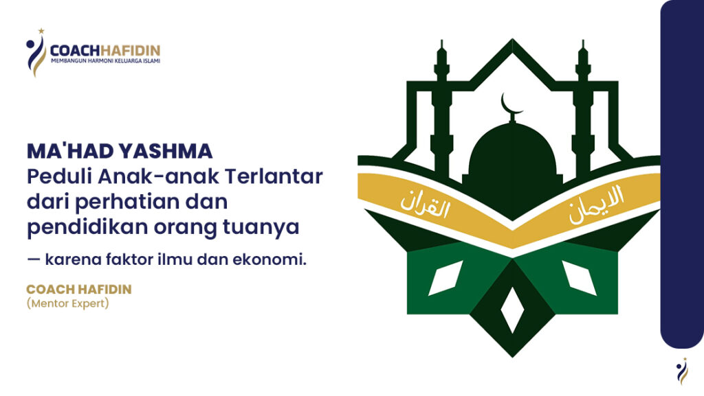 📚 Ma'had YASHMA — Peduli Masa Depan Mereka yang Terlupakan
