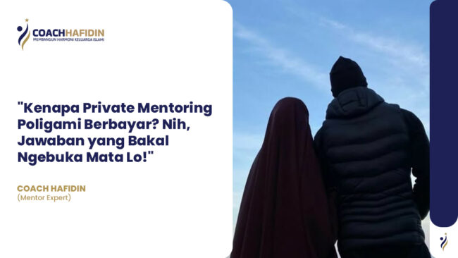💸 "Kenapa Private Mentoring Poligami Berbayar? Nih, Jawaban yang Bakal Ngebuka Mata Lo!"