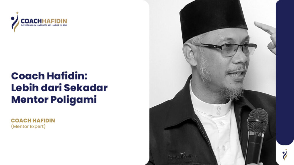 📣 Coach Hafidin: Lebih dari Sekadar Mentor Poligami