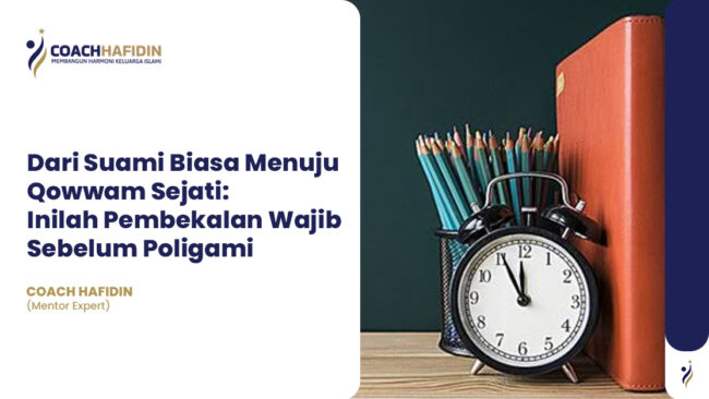 🔥 Dari Suami Biasa Menuju Qowwam Sejati