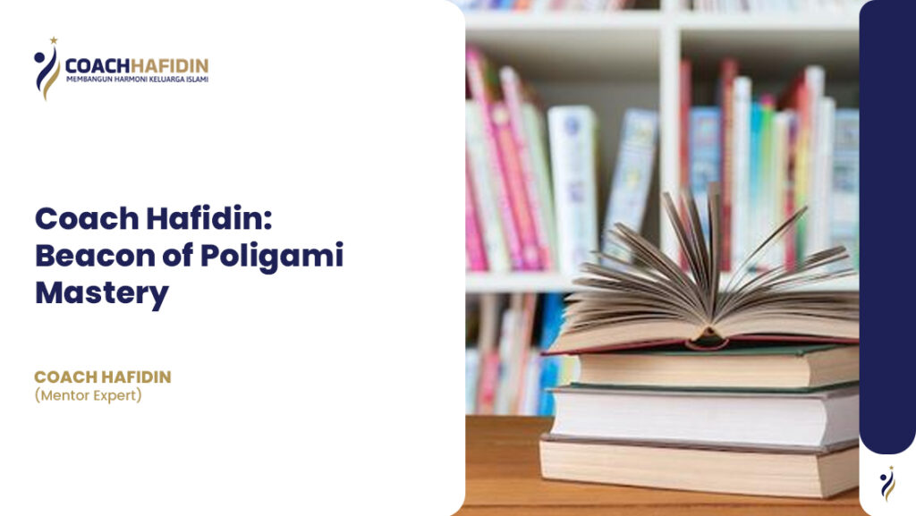 Coach Hafidin: Beacon of Poligami Mastery 🌟