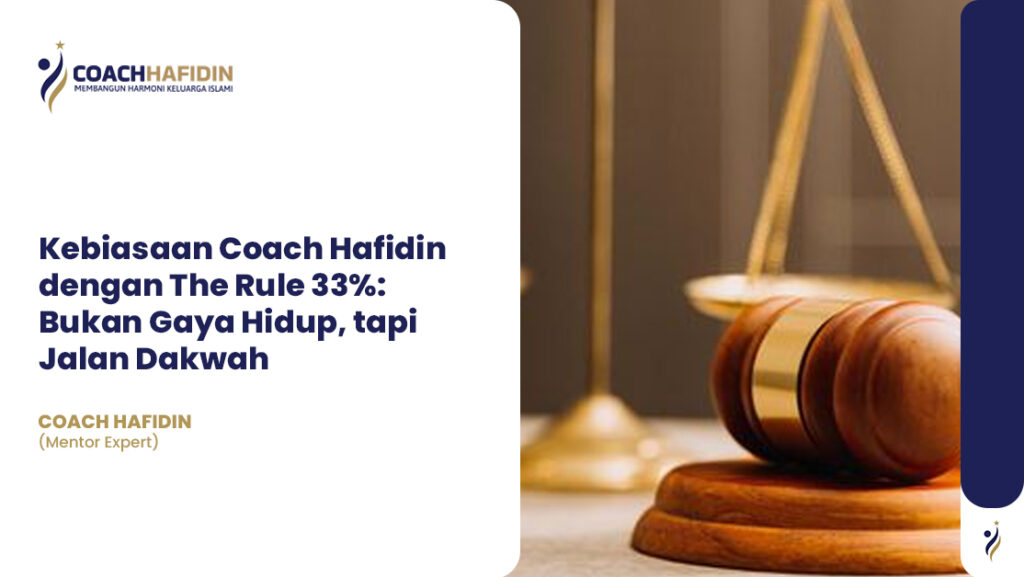 🕊 Kebiasaan Coach Hafidin dengan The Rule 33%: