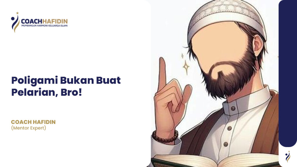 💥 Poligami Bukan Buat Pelarian, Bro!