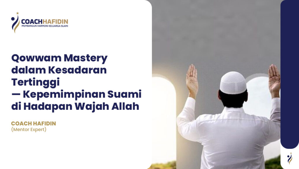 Qowwam Mastery dalam Kesadaran Tertinggi