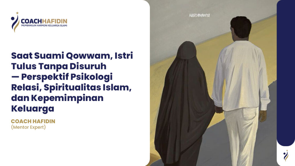 🧠❤️ Saat Suami Qowwam, Istri Tulus Tanpa Disuruh