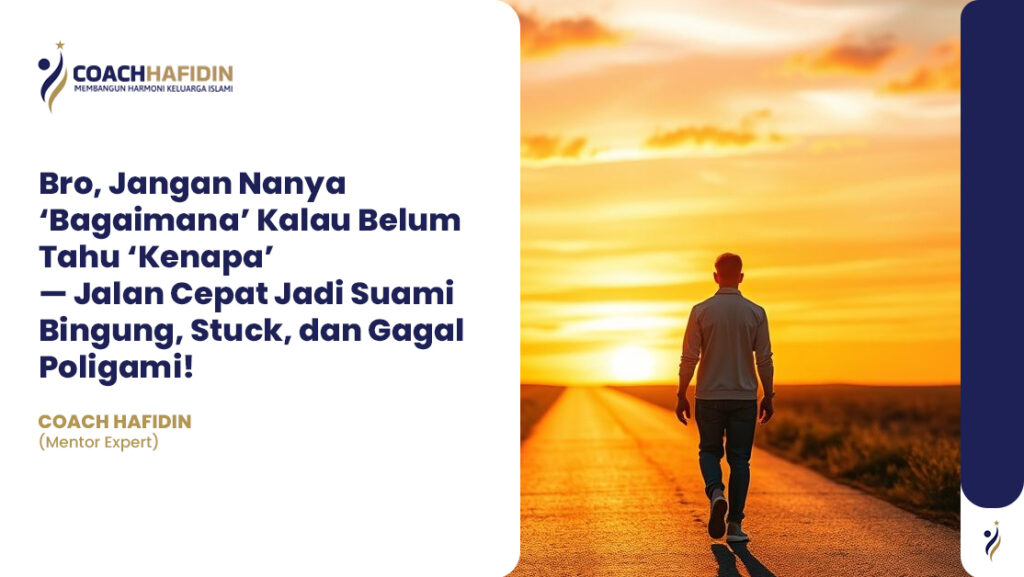 🧠 Bro, Jangan Nanya ‘Bagaimana’ Kalau Belum Tahu ‘Kenapa’ 1 🧠 Bro, Jangan Nanya ‘Bagaimana’ Kalau Belum Tahu ‘Kenapa’