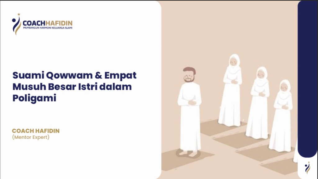 ๐ Suami Qowwam & Empat Musuh Besar Istri dalam Poligami 1 ๐ Suami Qowwam & Empat Musuh Besar Istri dalam Poligami