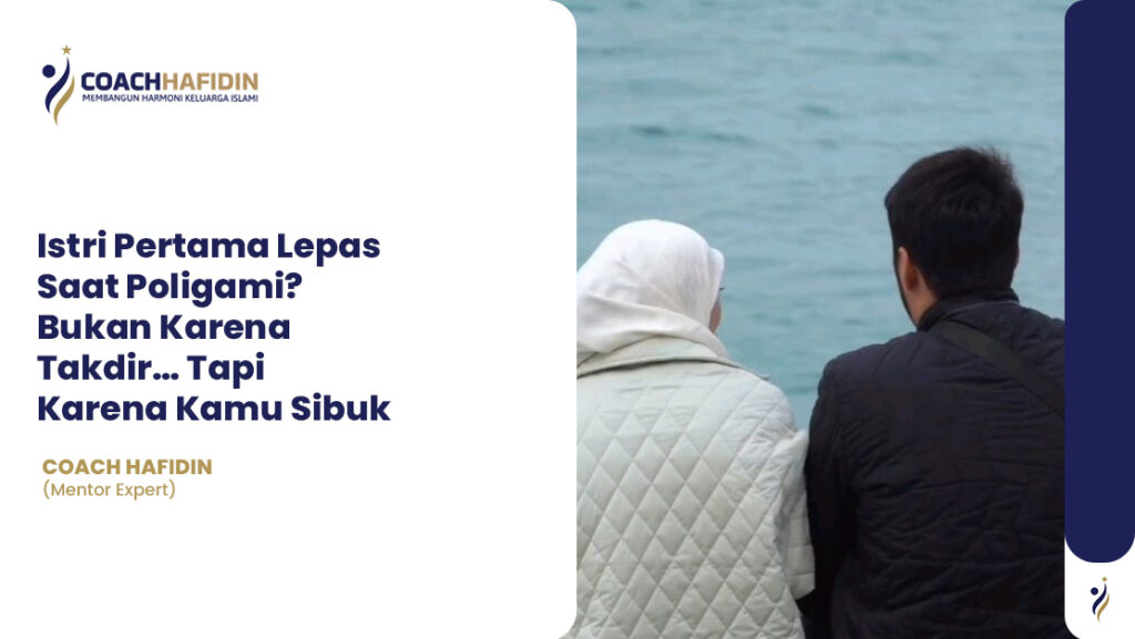 Istri Pertama Lepas Saat Poligami? Bukan Karena Takdir… 1 Istri Pertama Lepas Saat Poligami? Bukan Karena Takdir…