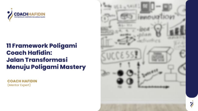 11 Framework Poligami Coach Hafidin