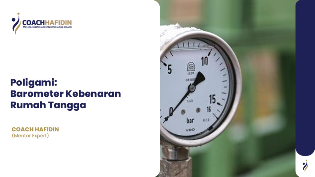 Poligami: Barometer Kebenaran Rumah Tangga