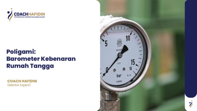 Poligami: Barometer Kebenaran Rumah Tangga