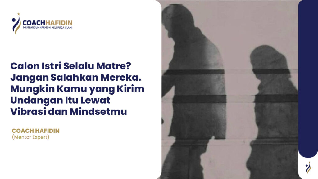 Calon Istri Selalu Matre? Jangan Salahkan Mereka...