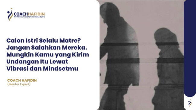 Calon Istri Selalu Matre? Jangan Salahkan Mereka...