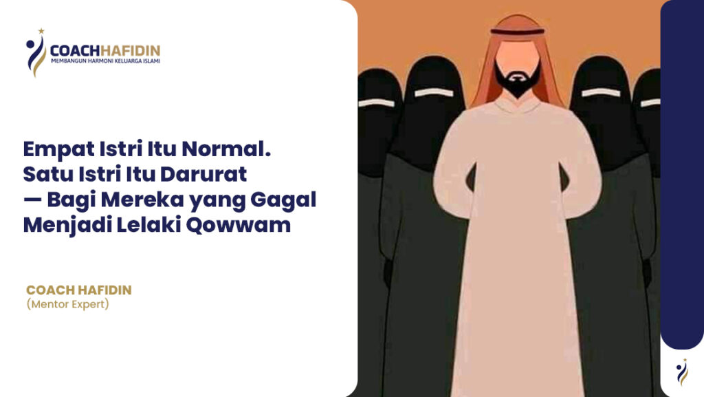 👑 Empat Istri Itu Normal. Satu Istri Itu Darurat 1 👑 Empat Istri Itu Normal. Satu Istri Itu Darurat