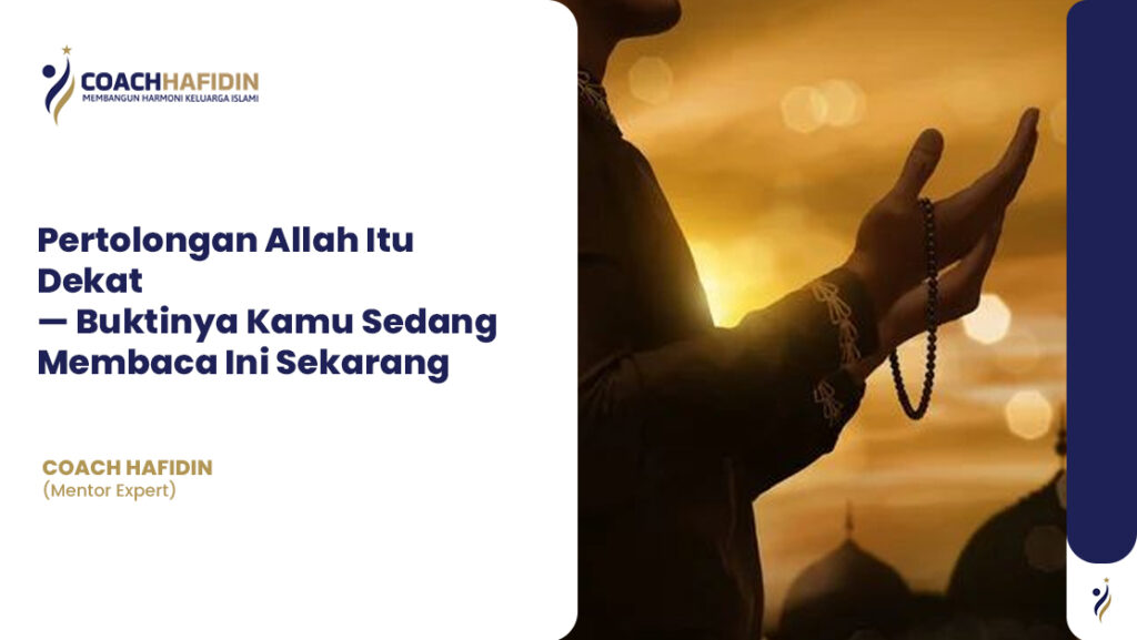 🌟 Pertolongan Allah Itu Dekat — Buktinya Kamu Sedang Membaca Ini Sekarang