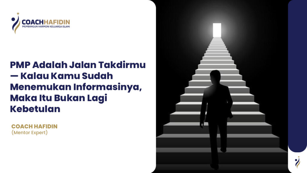 PMP Adalah Jalan Takdirmu 1 PMP Adalah Jalan Takdirmu