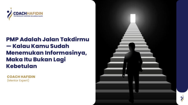 PMP Adalah Jalan Takdirmu