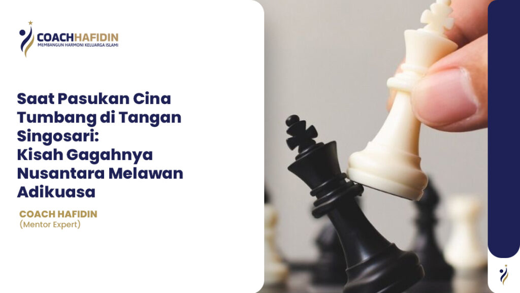Saat Pasukan Cina Tumbang di Tangan Singosari: 1 Saat Pasukan Cina Tumbang di Tangan Singosari: