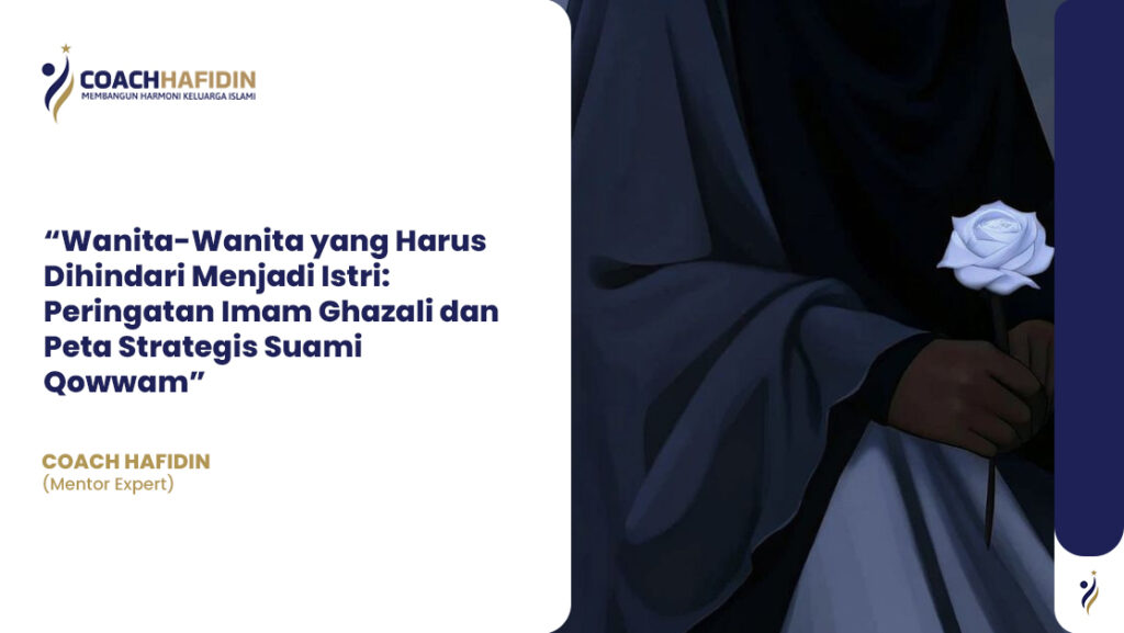 🛑 Wanita-Wanita yang Harus Dihindari Menjadi Istri