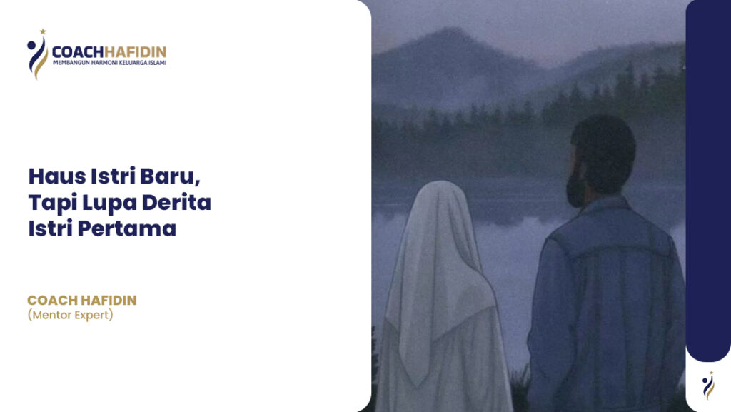 Haus Istri Baru, Tapi Lupa Derita Istri Pertama 1 Haus Istri Baru, Tapi Lupa Derita Istri Pertama