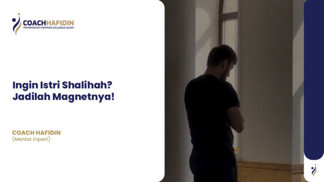 💡 Ingin Istri Shalihah? Jadilah Magnetnya!