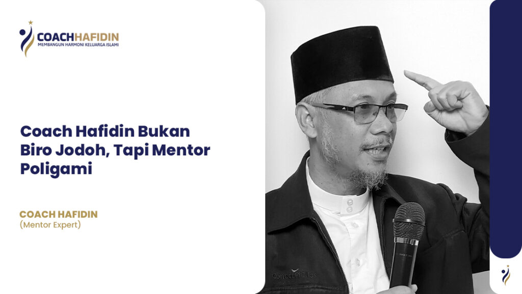 🧭 Coach Hafidin Bukan Biro Jodoh, Tapi Mentor Poligami