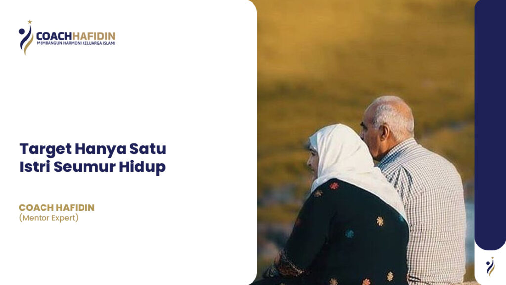 Target Hanya Satu Istri Seumur Hidup: 1 Target Hanya Satu Istri Seumur Hidup: